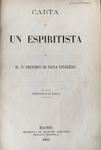 Carta de un espiritista al Dr. Francisco de Paula Canalejas de Alverico Perón